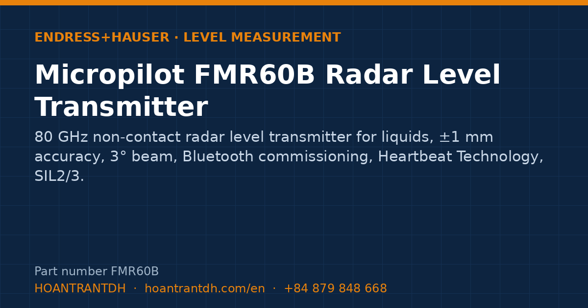 Endress+Hauser Micropilot FMR60B Radar Level Transmitter (FMR60B) — product card