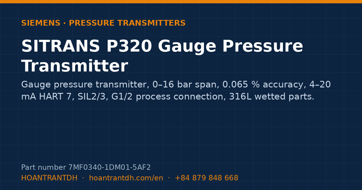 Siemens SITRANS P320 Gauge Pressure Transmitter (7MF0340-1DM01-5AF2) — product card