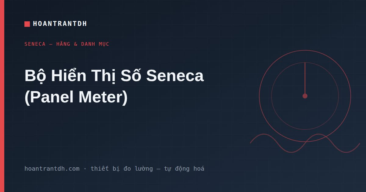 Đồng Hồ Đo Điện Năng & Phân Tích Điện Seneca