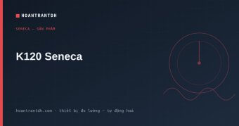 K120 Seneca – Bộ Chuyển Đổi & Cách Ly Tín Hiệu Chính Hãng, Báo Giá