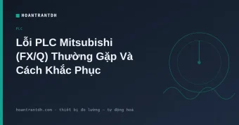 Lỗi PLC Mitsubishi: Đèn ERROR/BATT & Cách Khắc Phục
