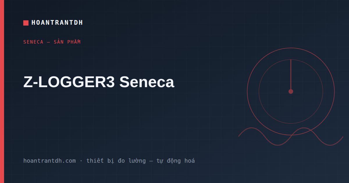Datalogger RTU Giám Sát Từ Xa Seneca
