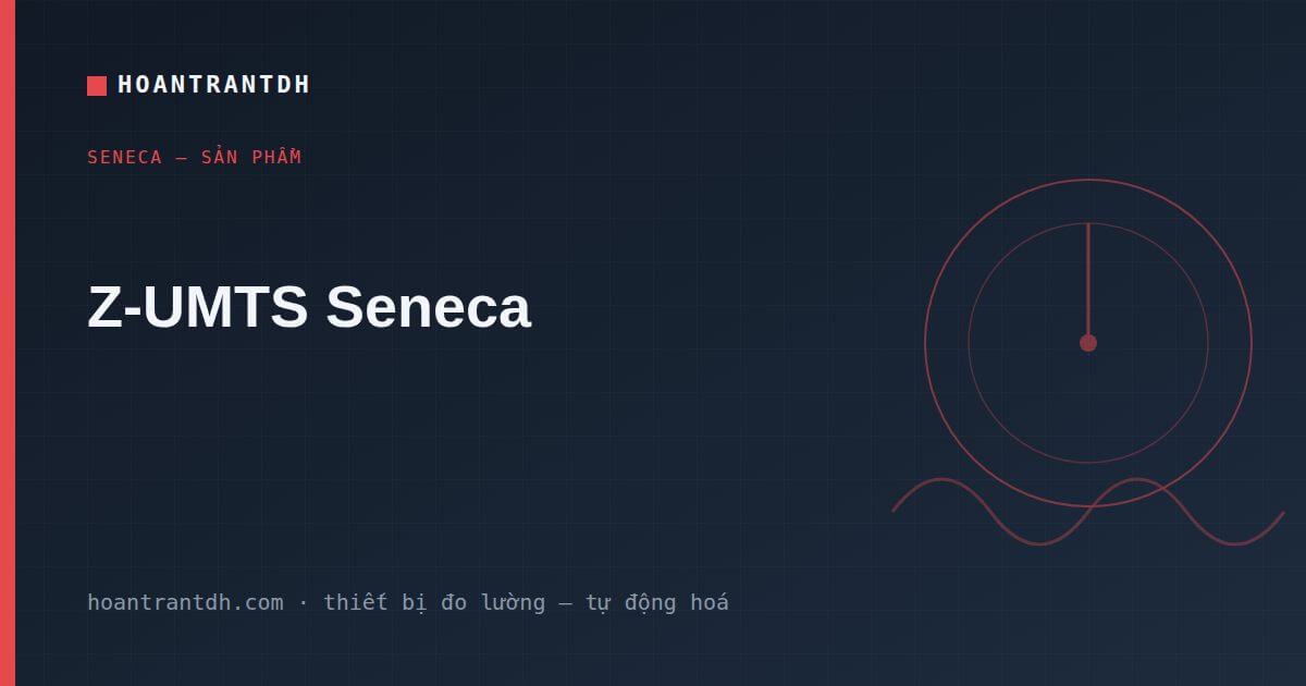 Z-UMTS Seneca – RTU/Datalogger 3G Giám Sát Từ Xa Chính Hãng