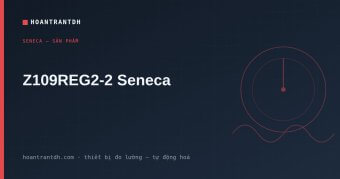 Z109REG2-2 Seneca – Bộ Cách Ly & Chia Tín Hiệu 2 Ngõ Ra Chính Hãng