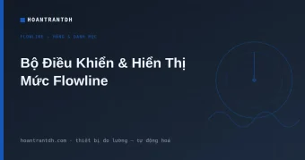 Bộ Điều Khiển & Hiển Thị Mức Flowline – LevelTouch, DataLoop