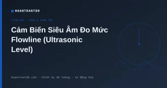 Cảm Biến Siêu Âm Đo Mức Flowline – EchoPod, EchoSpan, EchoTouch