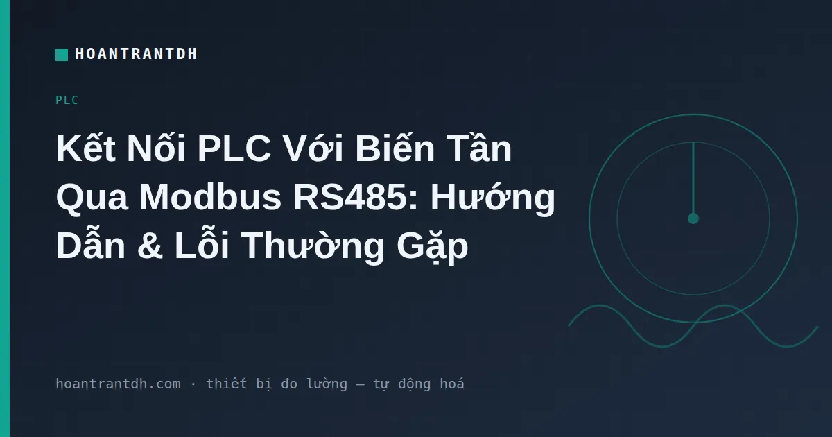 Kết Nối PLC Với Biến Tần Qua Modbus RS485
