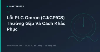 Lỗi PLC Omron: Đèn ERR/ALM, Pin & Cách Khắc Phục