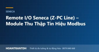 Remote I/O Seneca (Z-PC Line) – Module Thu Thập Tín Hiệu Modbus
