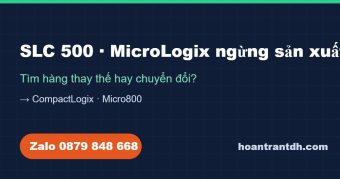 PLC Allen-Bradley SLC 500, MicroLogix ngừng sản xuất: thay thế và chuyển đổi